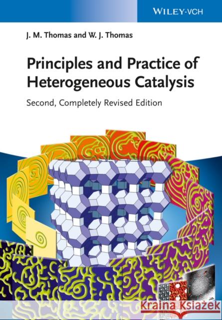 Principles and Practice of Heterogeneous Catalysis Thomas, John Meurig; Thomas, W. John 9783527314584 John Wiley & Sons - książka
