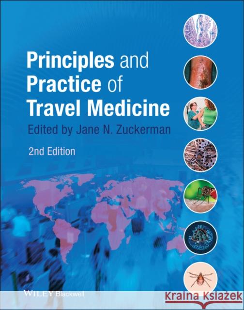 Principles and Practice of Travel Medicine Jane N Zuckerman 9781405197632  - książka