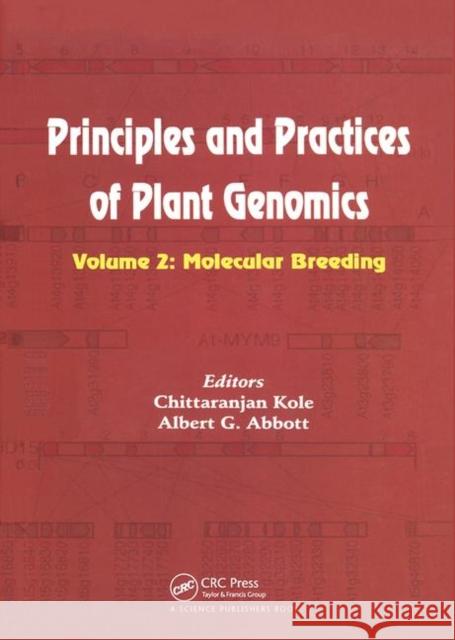Principles and Practices of Plant Genomics, Vol. 2: Molecular Breeding Kole, C. 9781578085378 SCIENCE PUBLISHERS,U.S. - książka