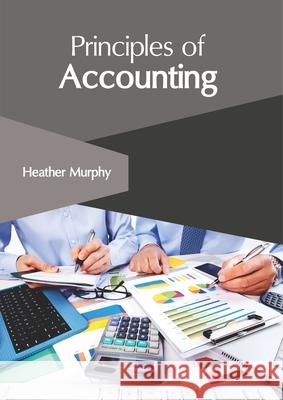 Principles of Accounting Heather Murphy 9781632409010 Clanrye International - książka