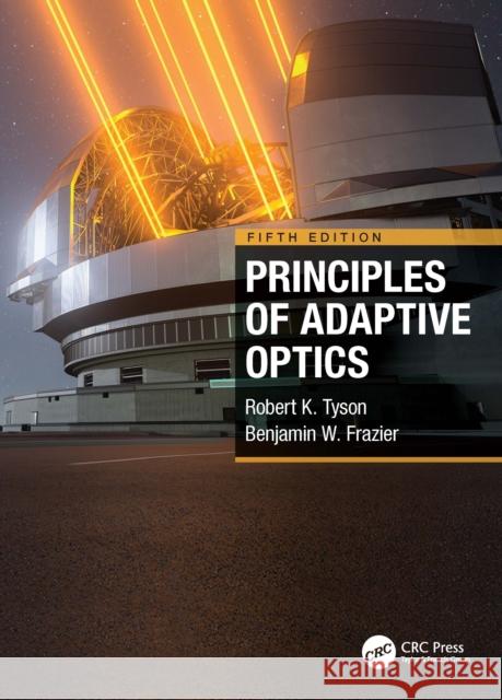 Principles of Adaptive Optics Benjamin West Frazier 9780367690489 CRC Press - książka