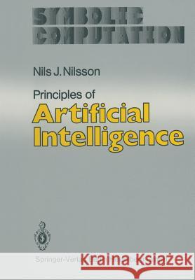 Principles of Artificial Intelligence Nils J. Nilsson 9783662094402 Springer - książka