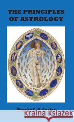 Principles of Astrology Charles E O Carter 9781585095872 Book Tree - książka
