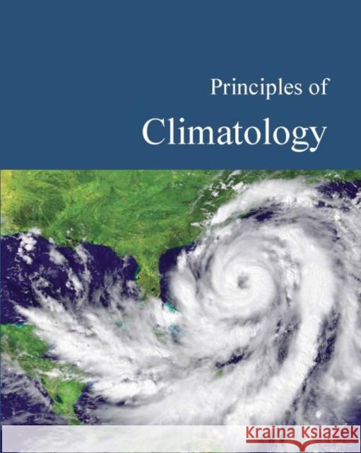 Principles of Climatology: Print Purchase Includes Free Online Access Salem Press 9781682179437 Salem Press - książka
