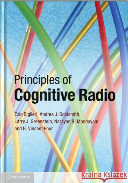 Principles of Cognitive Radio Ezio Biglieri 9781107028753  - książka