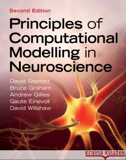 Principles of Computational Modelling in Neuroscience David (University of Edinburgh) Willshaw 9781108483148 Cambridge University Press - książka