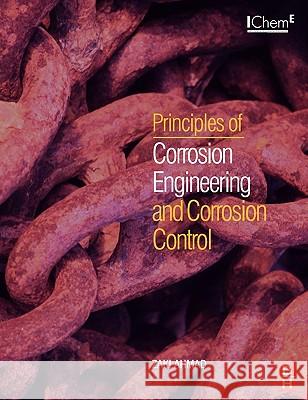 Principles of Corrosion Engineering and Corrosion Control Zaki Ahmad 9780750659246 Butterworth-Heinemann - książka