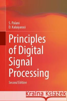 Principles of Digital Signal Processing: 2nd Edition Palani, S. 9783030963217 Springer Nature Switzerland AG - książka