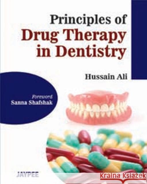 Principles of Drug Therapy in Dentistry  9789350253809 Jaypee Brothers Medical Publishers - książka