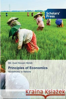 Principles of Economics Mollah, Md. Awal Hossain 9786209098079 Scholars' Press - książka
