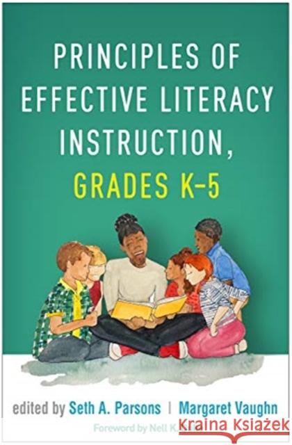 Principles of Effective Literacy Instruction, Grades K-5 Seth A. Parsons Margaret Vaughn Nell K. Duke 9781462546046 Guilford Publications - książka