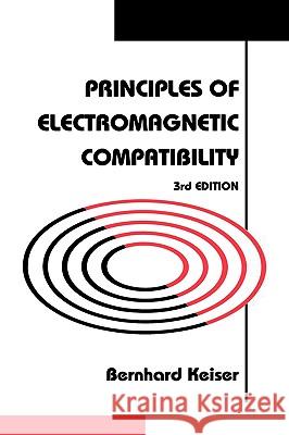 Principles of Electromagnetic Compatibility Bernhard Keiser 9780890062067 Artech House Publishers - książka