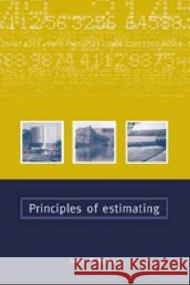 Principles of Estimating Trevor Holroyd 9780727727633 ICE Publishing - książka