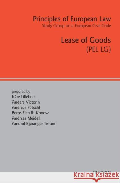 Principles of European Law: Volume Eight: Renting of Movables Lilleholt, Kåre 9780199229420 Oxford University Press, USA - książka