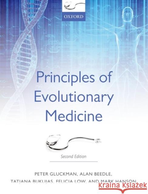 Principles of Evolutionary Medicine Peter Gluckman 9780199663934 Oxford University Press - książka