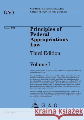 Principles of Federal Appropriations: Law Third Edition Volume I Us General Accounting Office 9781492279952 Createspace - książka