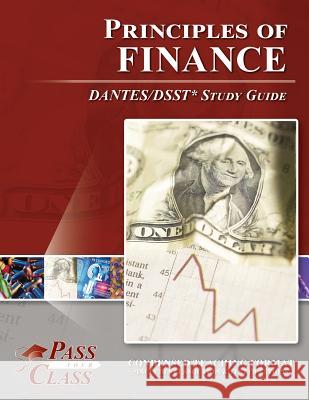 Principles of Finance DANTES / DSST Test Study Guide Passyourclass 9781614336075 Breely Crush Publishing - książka