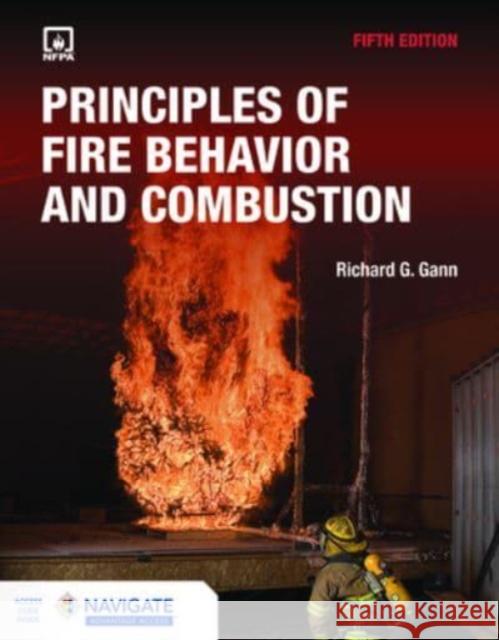 Principles of Fire Behavior and Combustion with Advantage Access Richard Gann 9781284198584 Jones and Bartlett Publishers, Inc - książka