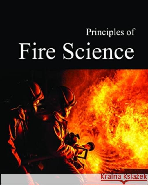 Principles of Fire Science: Print Purchase Includes Free Online Access Salem Press 9781637003770 Grey House Publishing Inc - książka