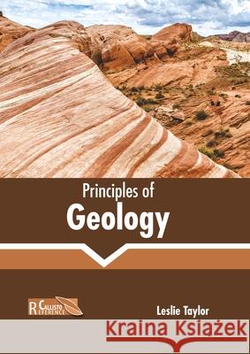 Principles of Geology Leslie Taylor 9781641165808 Callisto Reference - książka