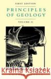 Principles of Geology, Volume 2 Charles Lyell 9780226497976 University of Chicago Press