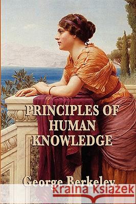 Principles of Human Knowledge George Berkeley 9781604596229 Wilder Publications - książka