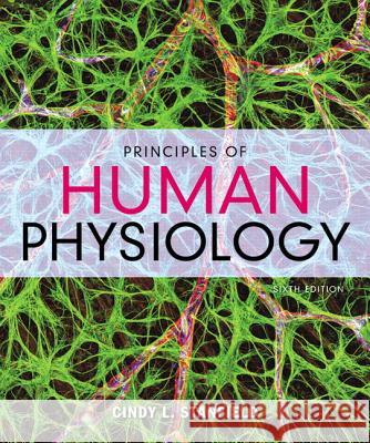 Principles of Human Physiology Cindy Stanfield 9780134169804 Pearson Education (US) - książka