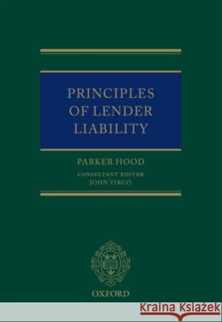 Principles of Lender Liability Parker Hood 9780198299035 Oxford University Press, USA - książka