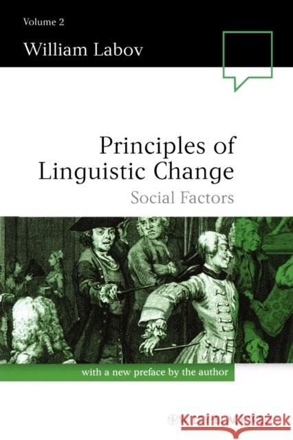 Principles of Linguistic Change, Volume 2: Social Factors Labov, William 9780631179160 Blackwell Publishers - książka