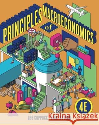 Principles of Macroeconomics Dirk Mateer (University of Texas at Aust Lee Coppock (University of Virginia)  9781324034001 WW Norton & Co - książka