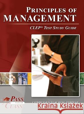 Principles of Management CLEP Test Study Guide Passyourclass   9781614339854 Breely Crush Publishing - książka