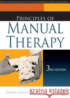 Principles of Manual Therapy Deepak Sebastian   9789352703012 Jaypee Brothers Medical Publishers - książka