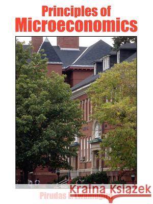 Principles of Microeconomics Pirudas L. Lwamugira 9781418482695 Authorhouse - książka