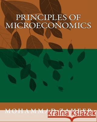 Principles of Microeconomics Mohammad Zaheer 9781522711179 Createspace Independent Publishing Platform - książka