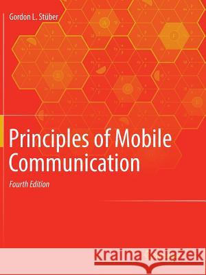 Principles of Mobile Communication Stüber, Gordon L. 9783319857091 Springer - książka