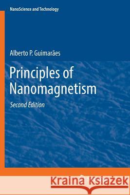 Principles of Nanomagnetism Alberto P. Guimaraes 9783319866185 Springer - książka