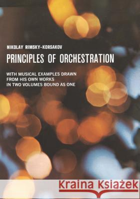 Principles of Orchestration Nikolay Rimsky-Korsakov Rimsky Korsakov 9780486212661 Dover Publications - książka