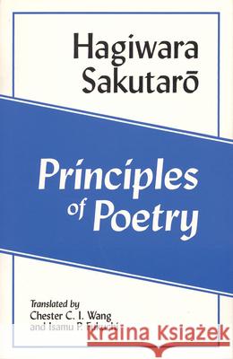 Principles of Poetry Hagiwara, Sakutaro 9781885445766 Cornell University East Asia Program - książka