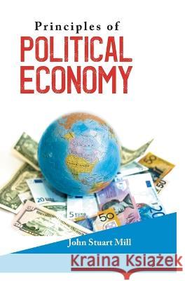 Principles of Political Economy John Mill Stuart 9788180944260 Mjp Publishers - książka