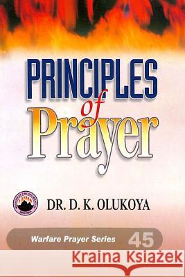 Principles of Prayer Dr D. K. Olukoya 9789788021667 Mountain of Fire and Miracles Ministries - książka