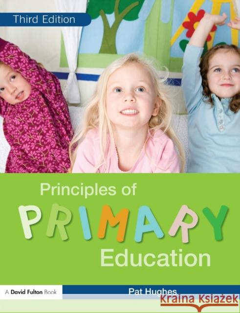 Principles of Primary Education Pat Hughes 9780415453240  - książka