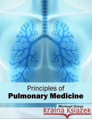 Principles of Pulmonary Medicine Michael Glass 9781632414038 Hayle Medical - książka