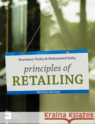 Principles of Retailing Rosemary Varley Mohammed Rafiq 9780230216983 Palgrave MacMillan - książka