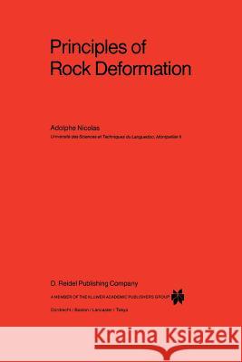 Principles of Rock Deformation A. Nicolas 9789027723697 D. Reidel - książka