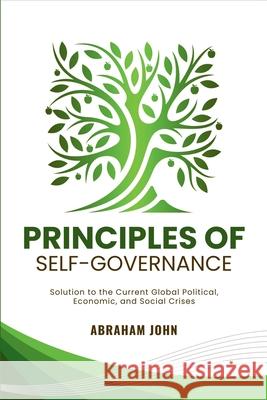 Principles of Self-Governance Abraham John 9781948330367 Great Reconstruct - książka