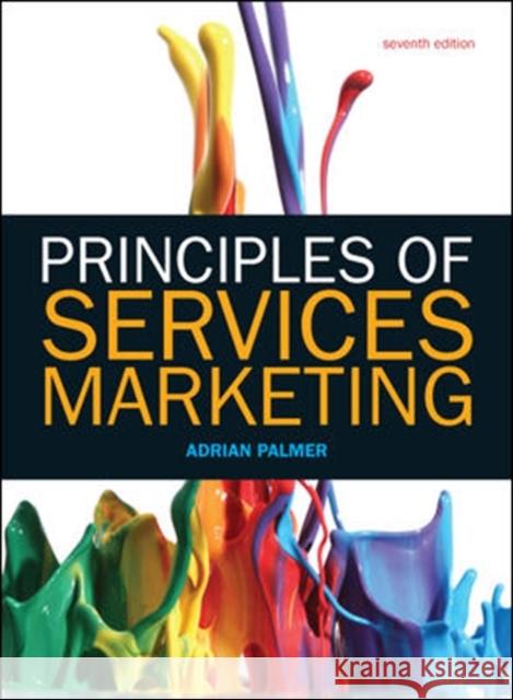 Principles of Services Marketing Adrian Palmer 9780077152345 McGraw-Hill Education - Europe - książka