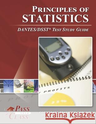 Principles of Statistics DANTES/DSST Test Study Guide Passyourclass 9781614336860 Breely Crush Publishing - książka