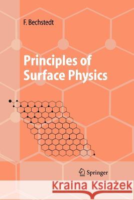 Principles of Surface Physics Friedhelm Bechstedt 9783642624582 Springer - książka