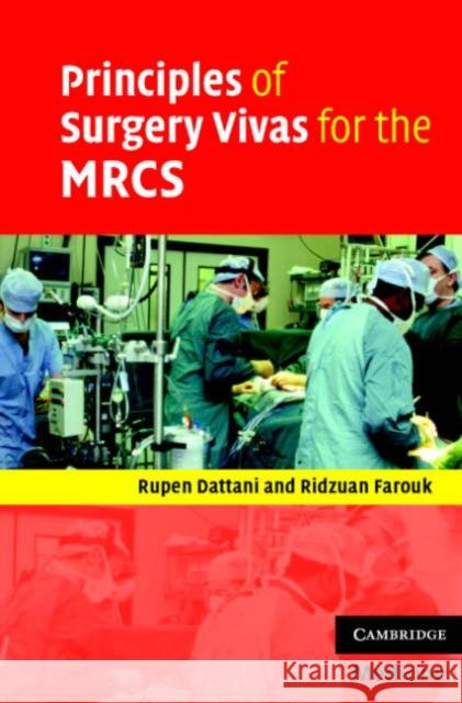 Principles of Surgery Vivas for the MRCS Rupen Dattani Ridzuan Farouk 9780521699037 Cambridge University Press - książka