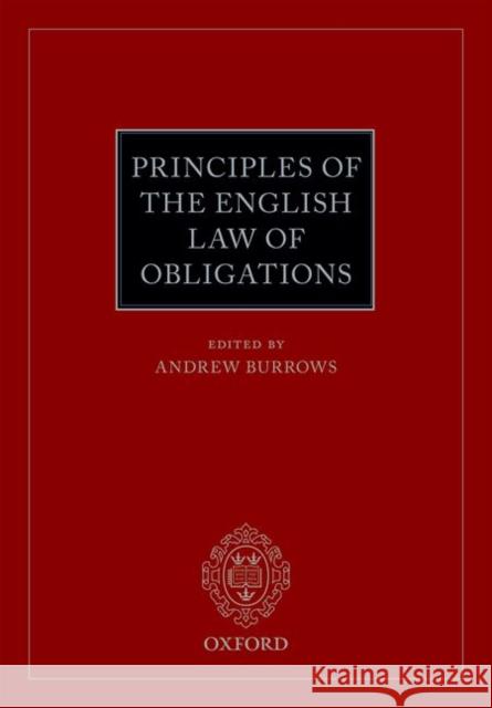 Principles of the English Law of Obligations Andrew Burrows 9780198746232 Oxford University Press, USA - książka